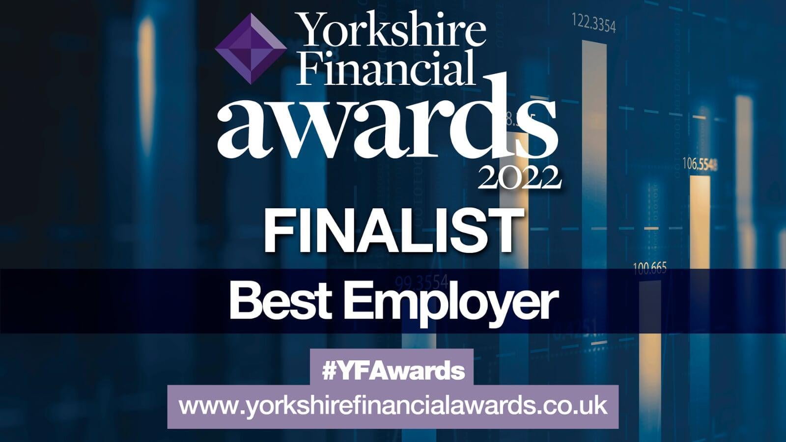 Yorkshire Financial Awards Finalist Best Employer 2022